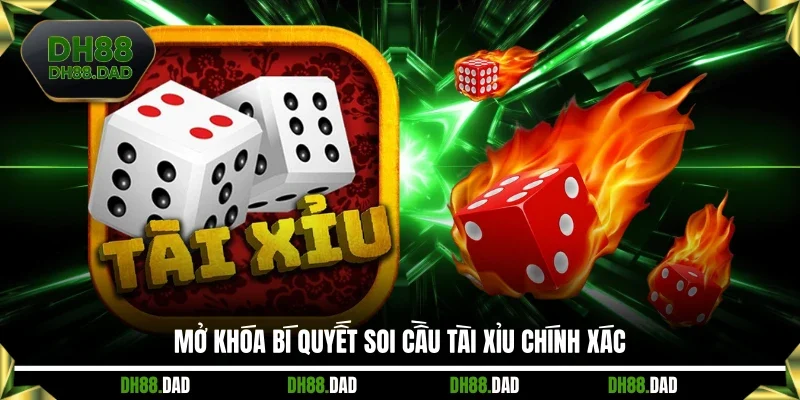 Mở khóa bí quyết soi cầu Tài Xỉu chính xác